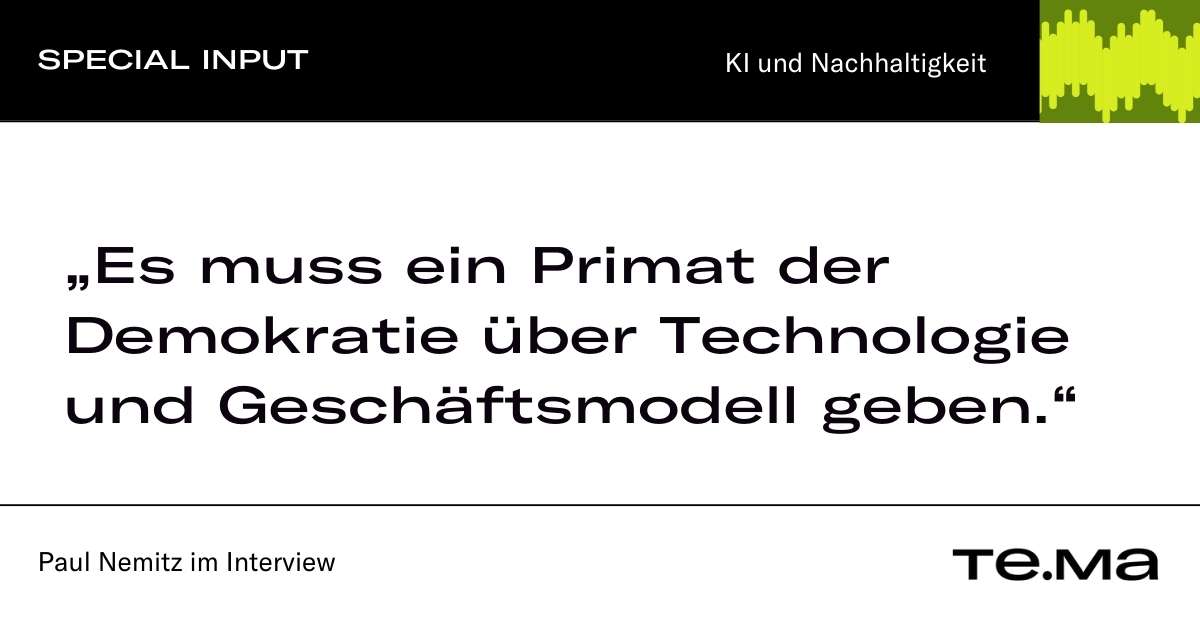 „Es muss ein Primat der Demokratie über Technologie und Geschäftsmodell geben.“ Ein Gespräch mit Paul Nemitz